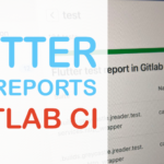 Gitlab CI Flutter with test reports in 15 minutes